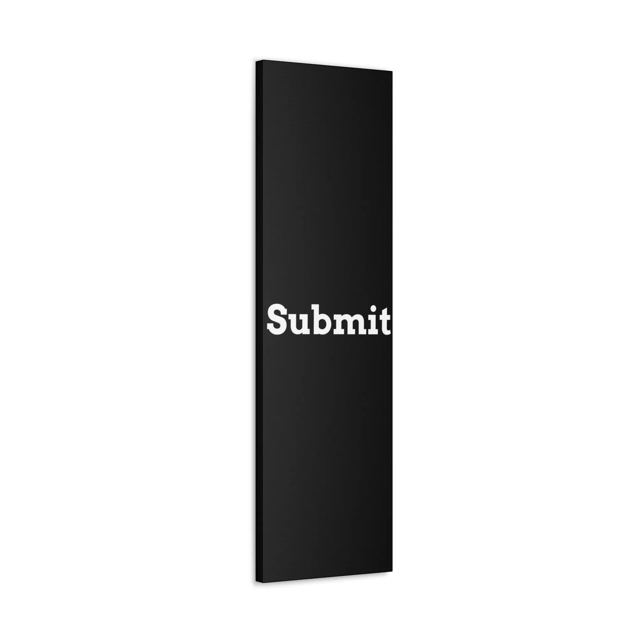 Classic Canvas - "Submit""