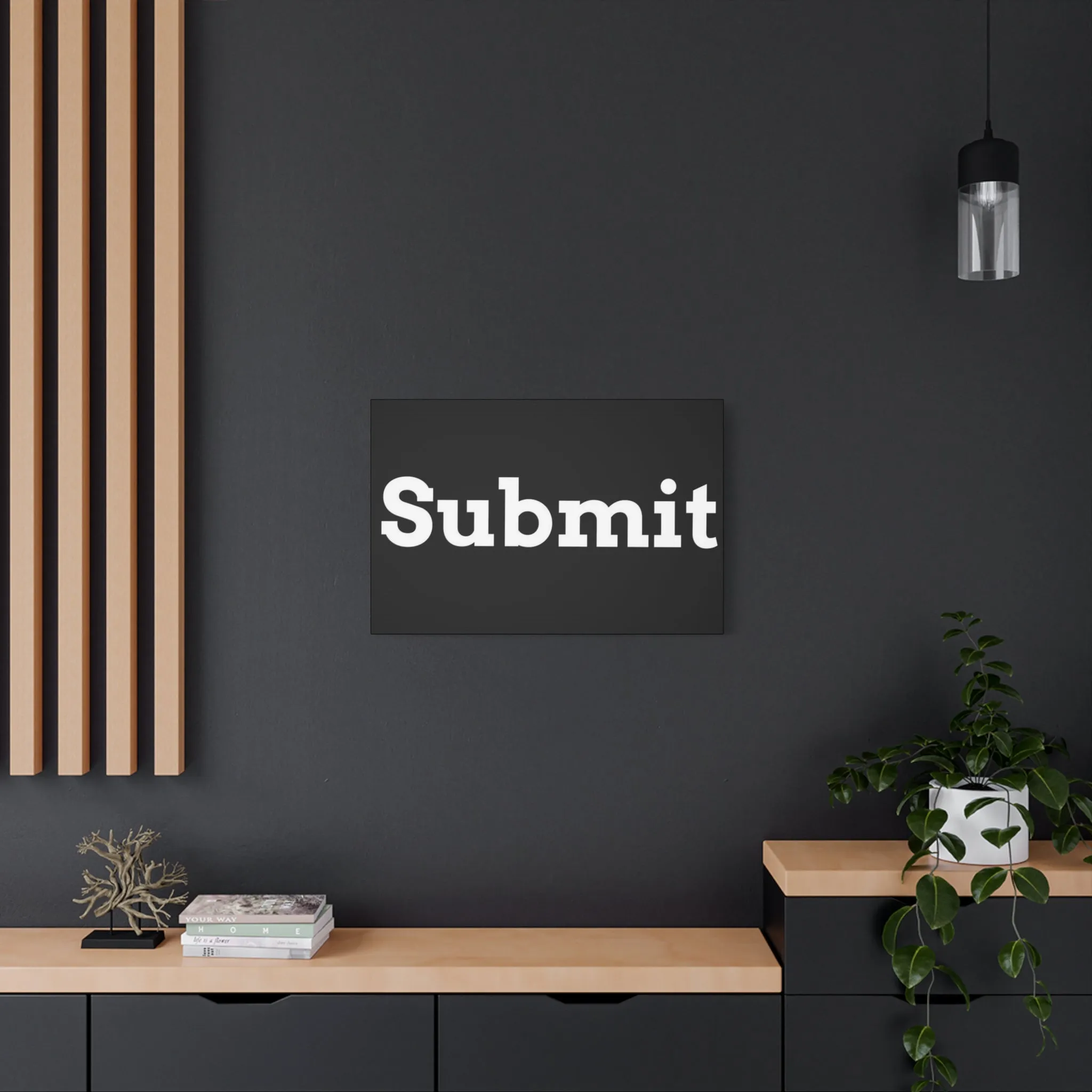 Classic Canvas - "Submit""
