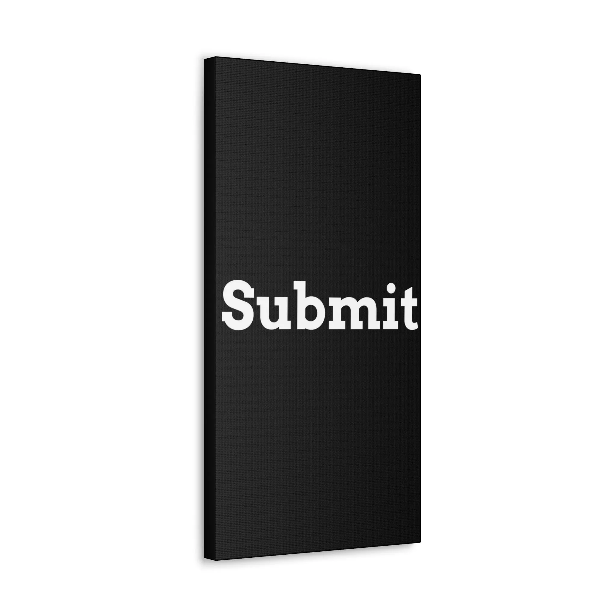 Classic Canvas - "Submit""