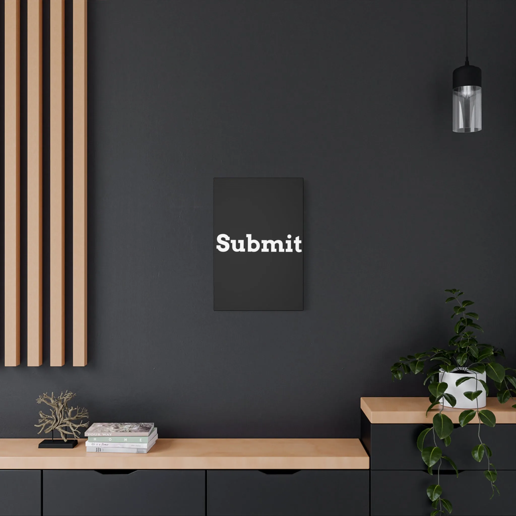 Classic Canvas - "Submit""