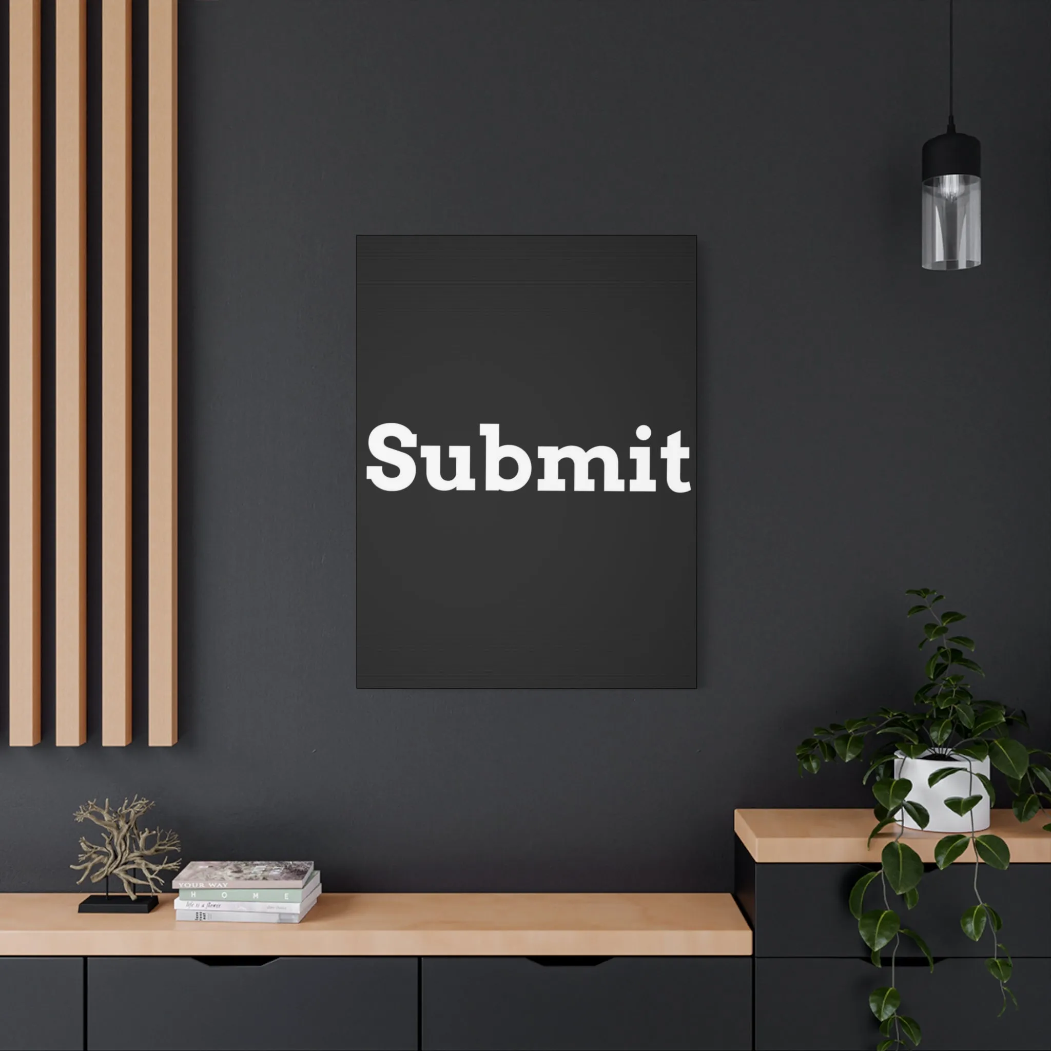 Classic Canvas - "Submit""
