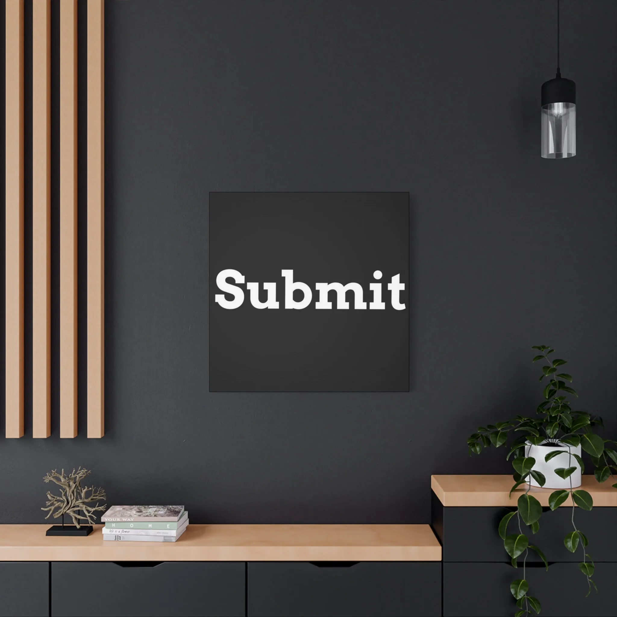 Classic Canvas - "Submit""