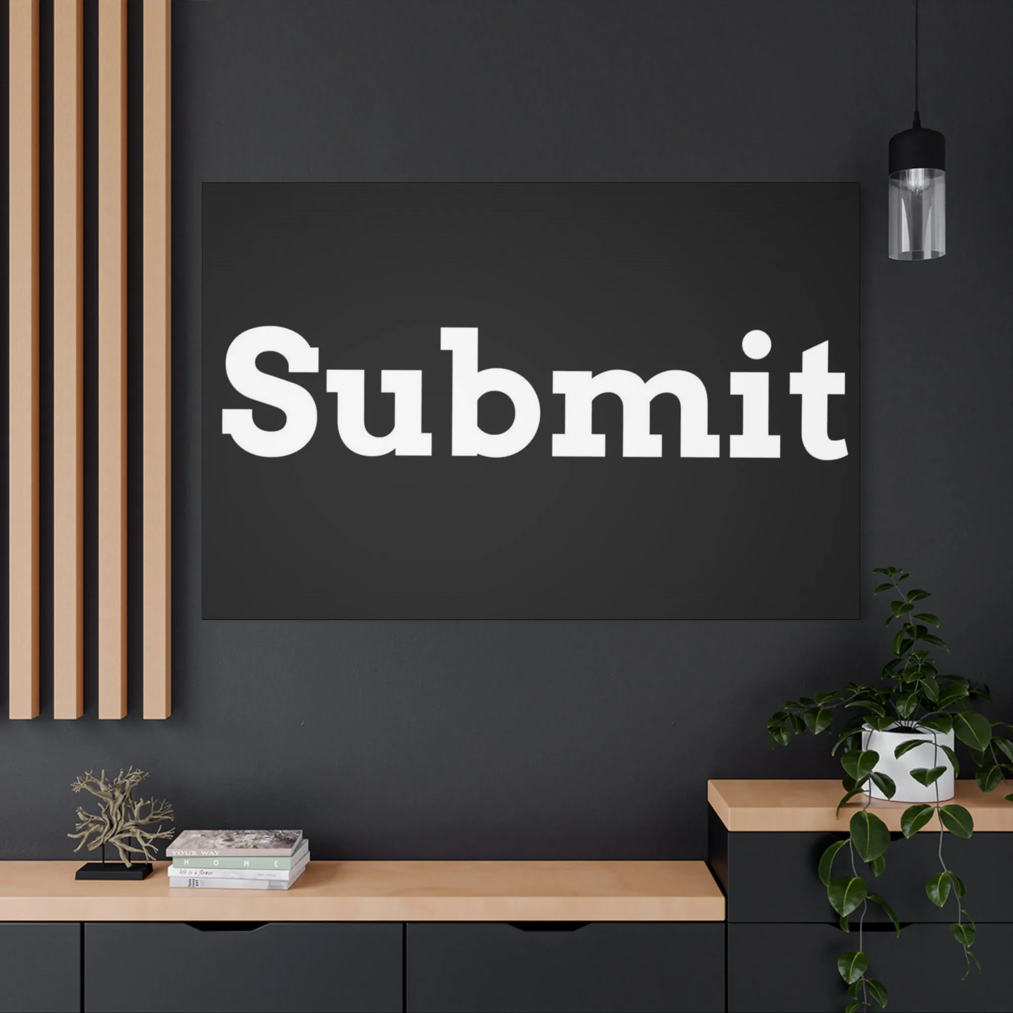 Classic Canvas - "Submit""