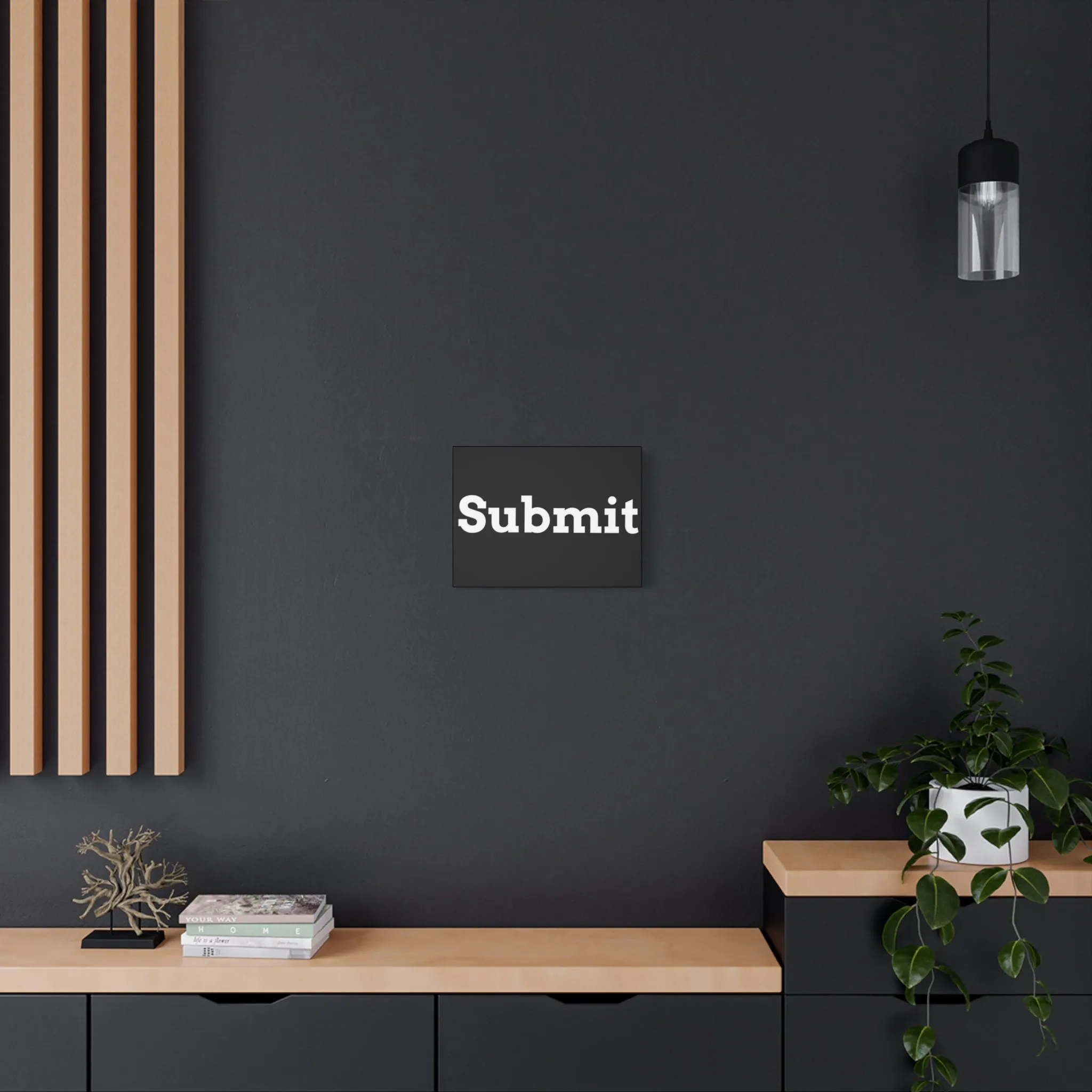 Classic Canvas - "Submit""