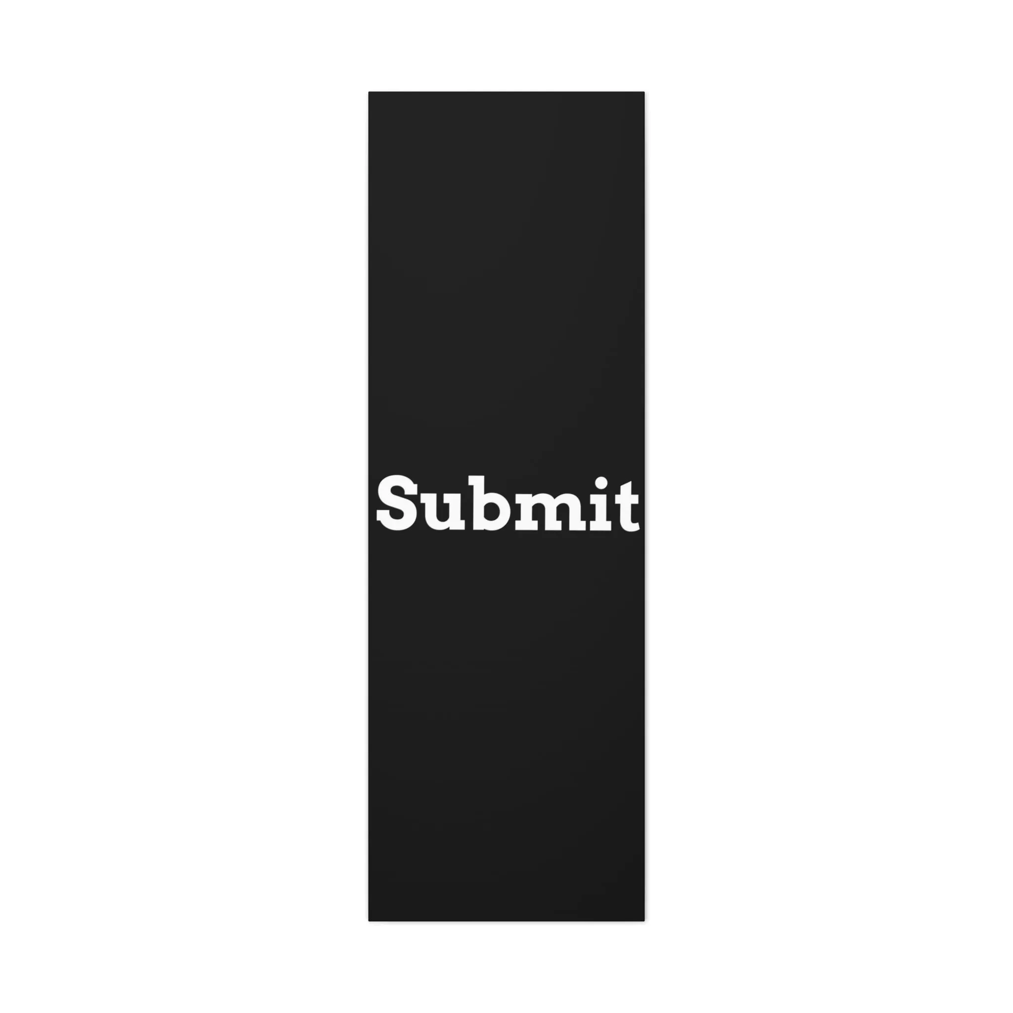 Classic Canvas - "Submit""