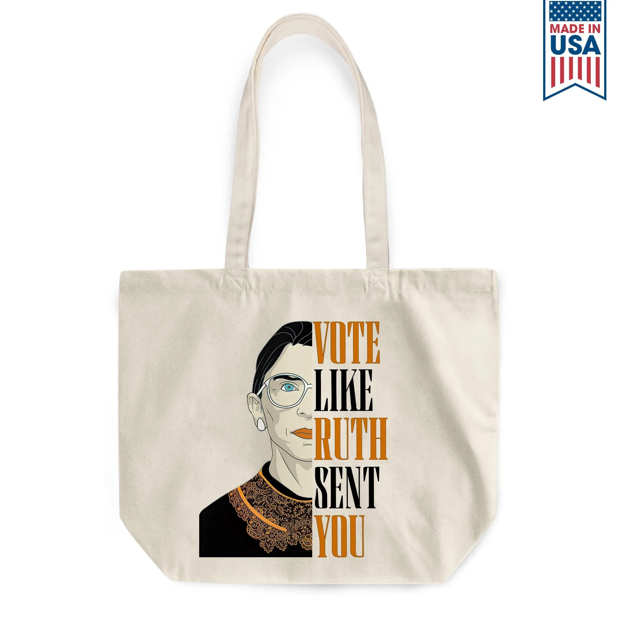 Vote Like Ruth Sent You Tote Bag TBW397